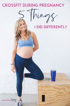 a pregnant woman is posing for a photo with her stomach exposed and the words crossfit during pregnancy, things i did differently