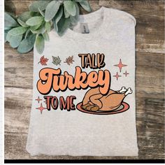 Cute Design ! Custom Made And Will Ship Within A Few Days! On Gildan Unisex Short Sleeve Check Out My Page For More Designs Diy Thanksgiving Shirts, Talk Turkey To Me, North Carolina Shirt, Dog Shirt Design, Funny Thanksgiving Shirts, Christmas Tee Shirts, Funny Pumpkins, Thanksgiving Shirt, Holiday Humor