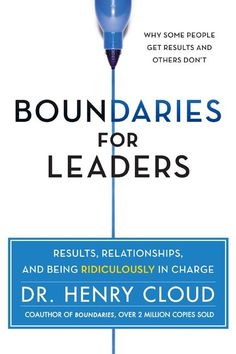 9780062206336 Boundaries Book, Dr Henry Cloud, Henry Cloud, Dealing With Difficult People, Leadership Books, Business Leadership, Business Books, Self Help Books, E Books