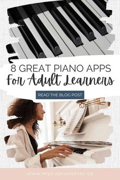 an adult piano with the title 8 great piano apps for adults and teens read the blog post