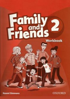 the family and friends 2 workbook is shown in front of a red background with white lettering