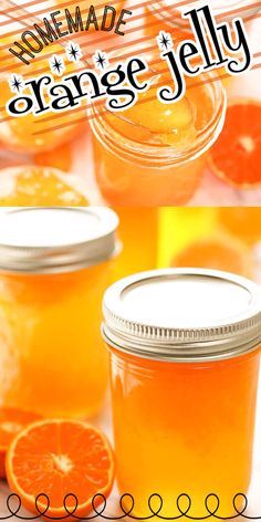 homemade orange jelly recipe in jars with text overlay that reads homemade orange jely