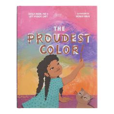 The Proudest Color Children's Book by World Market Behind Her Eyes, Resilience In Children, Family Therapist, Youth Programs, Marriage And Family Therapist, Marriage And Family, Her Eyes, Black Artists, Vivid Color