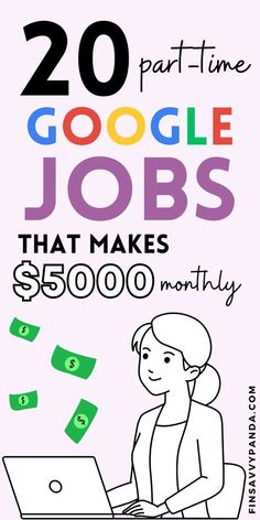 an advertisement with the words 20 google jobs that makes $ 500, 000 money on it