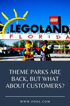 legoland florida theme park with the words, them parks are back, but what about customers?