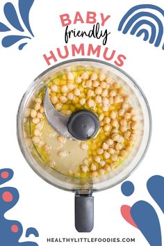 baby friendly hummus in a food processor with text overlay that reads, baby friendly hummus