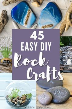 some rocks and plants with text overlay that says 45 easy diy rock crafts