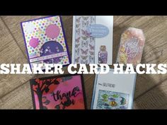 three different cards with the words shaker card hacks