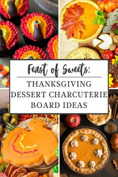 several thanksgiving desserts with text overlay