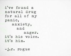 I've found a natural drug for all of my panic anxiety and anger it's his voice it's him Second Chance Quotes, Chance Quotes, His Voice, E Card, What’s Going On, Poetry Quotes, Love Quotes For Him