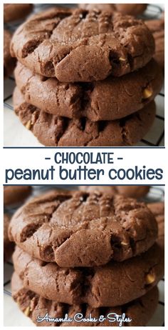 chocolate peanut butter cookies stacked on top of each other with the words, chocolate peanut butter cookies