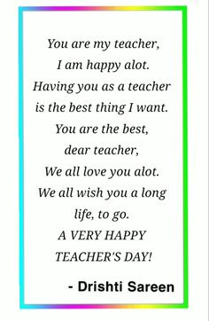 a rainbow frame with the words you are my teacher, i am happy alot