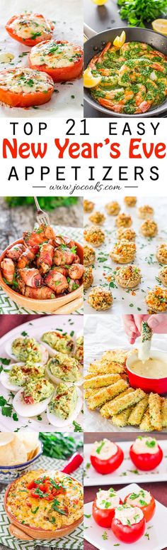 the top 21 easy new year's eve appetizers are on display in this collage