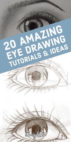 an eye with the words 20 amazing eye drawing tips and ideas