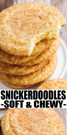 a stack of snickkerdoodles on a white plate with the words, soft and chewy