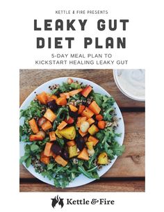 LEAKY GUT DIET PLAN BOOK COVER-kettle-and-fire Leaky Gut Diet Plan Food Lists, Health Meal Plan, 5 Day Meal Plan, Gut Health Diet, Leaky Gut, Inflammatory Foods, Healthy Gut, Healthy Meal Plans