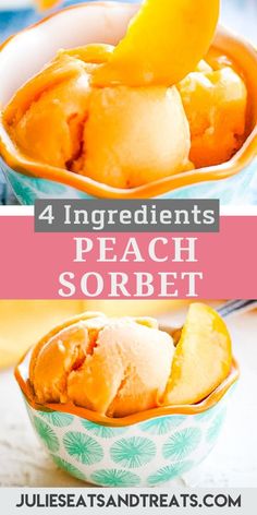 four ingredient peach sorbet recipe with text overlay