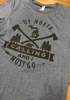 Michigan Grey Up North is Calling Short Sleeve Fashion T Shirt Heather Grey Tri-blend T-shirt With Graphic Print, Cotton T-shirt With Letter Print For Camping, Heather Grey Tri-blend T-shirt With Screen Print, Gray Graphic Tee With Front Print, Graphic Tee With Text Print For Camping, Casual Heather Grey T-shirt With Graphic Print, Heather Grey Graphic Tee With Graphic Print, Heather Grey Crew Neck T-shirt With Graphic Print, Heather Grey Graphic Tee With Print