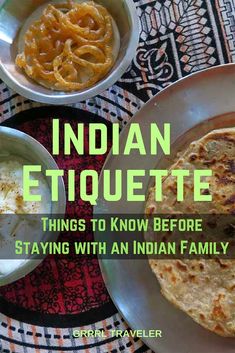 Indian Etiquette: Things to Know before Staying with an Indian Family - GRRRLTRAVELER