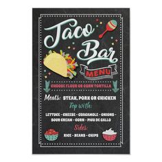 a chalkboard menu for taco bar