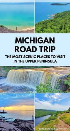 michigan road trip with the most scenic places to visit in it's natural beauty