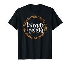 a black t - shirt with the words friends giving printed in yellow and orange on it