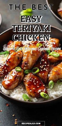 the best easy teriyaki chicken recipe on top of rice in a black bowl