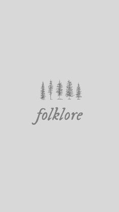 the words folklore are written in black and white on a light gray background with trees