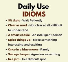 a poster with the words daily use idoms