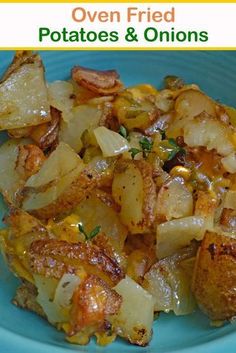 potatoes and onions on a blue plate with the title overlay reads oven fried potatoes & onions