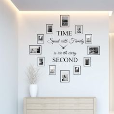 a wall clock that says time spent with family is the only second