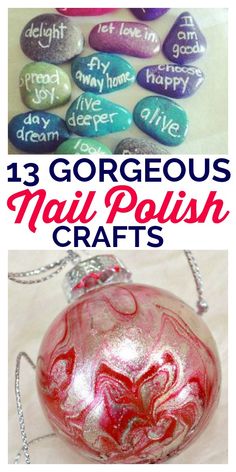 three different types of nail polish are shown with the text, 13 gorgeous nail polish crafts