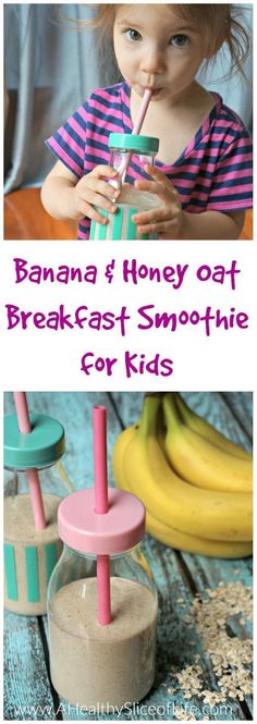 Banana and Honey Oat Breakfast Smoothie recipe for kids.  This power-packed oatmeal smoothie delivers all the healthy energy of a bowl of oatmeal in a delicious smoothie form that means faster consumption and less clean up- perfect for kids! Oat Breakfast Smoothie, Smoothie For Kids, Banana And Honey, Oat Breakfast, Bowl Of Oatmeal, Oatmeal Smoothie, Healthy Slice, Smoothie Recipes For Kids, Recipe For Kids