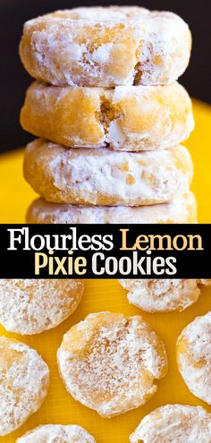 four lemon pixe cookies stacked on top of each other with the words flourless lemon pixe cookies above them