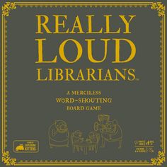 the book cover for really loud librarians