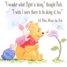 winnie the pooh and piglet hugging each other with a quote from winnie the pooh