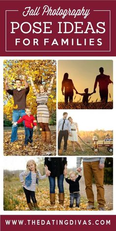 family photos with the words fall photography pose ideas for families on top and below them