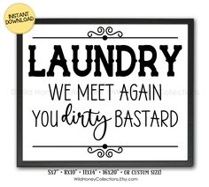 Laundry Quotes, Wooden Kitchen Signs, Laundry Room Update, Green Laundry, Bathroom Decor Themes