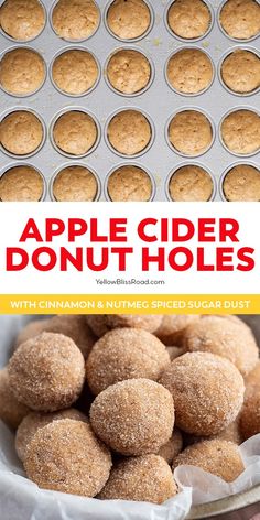 apple cider donut holes with cinnamon and nutmeal spice sugar dust in a muffin tin