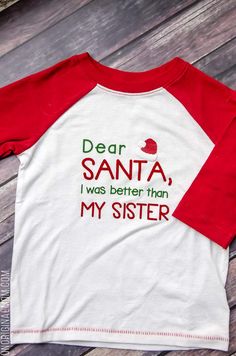 DIY "Dear Santa" Brother-Sister Christimas Shirts using Flocked Red and Green Heat Transfer Vinyl (HTV), plus TransPro Mini Heat Press Giveaway Kids Christmas Shirt Ideas, Kid Christmas Shirts, 4x4 Crafts, Holiday Shirt Ideas, Diy Christmas Shirts, Holiday Tees, Girls Christmas Shirts, Trendy Diy