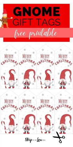 christmas gnome gift tags with the word gnome on it and santa hat in red, white and