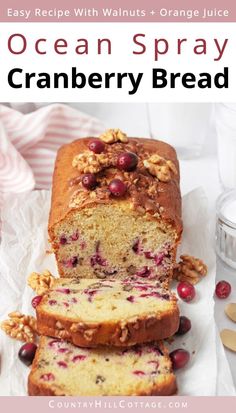 a loaf of cranberry bread with walnuts and orange juice