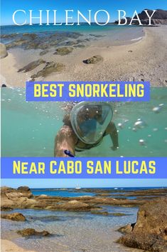 a man swimming in the ocean with text reading best snorkeling near cabo san lucas