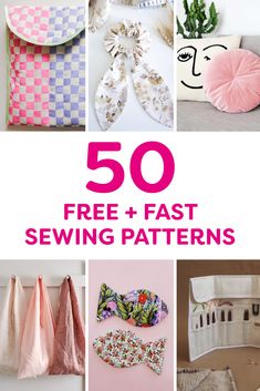 50 free and fast sewing patterns