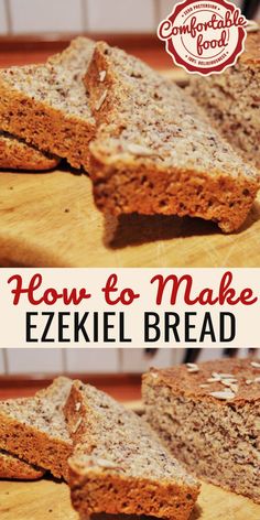 how to make ezekil bread on a cutting board with text overlay