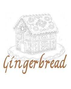 a gingerbread house on top of a plate with the word gingerbread written below it