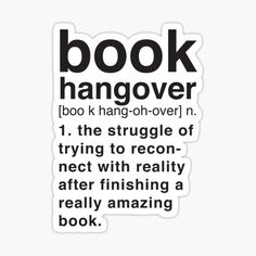 a book hangover sticker with the words'book hangover'in black and white