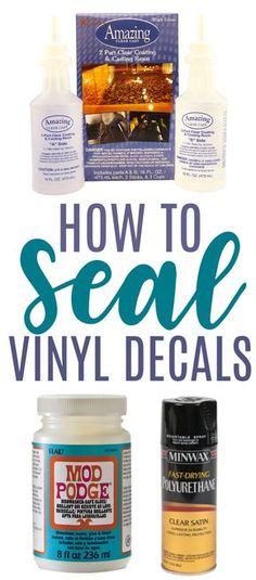 the words how to seal vinyl decals are in front of an image of various products