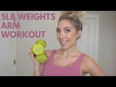 a woman holding two green dumbs in front of her face and the words 5lb weights arm workout