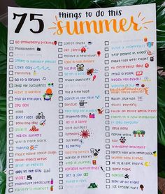 a white sign with the words 75 things to do this summer written in orange on it